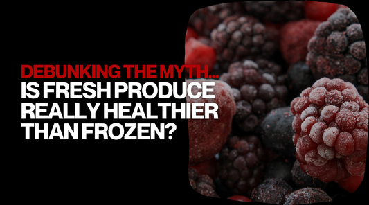 Debunking the Myth… Is Fresh Produce Really Healthier Than Frozen?